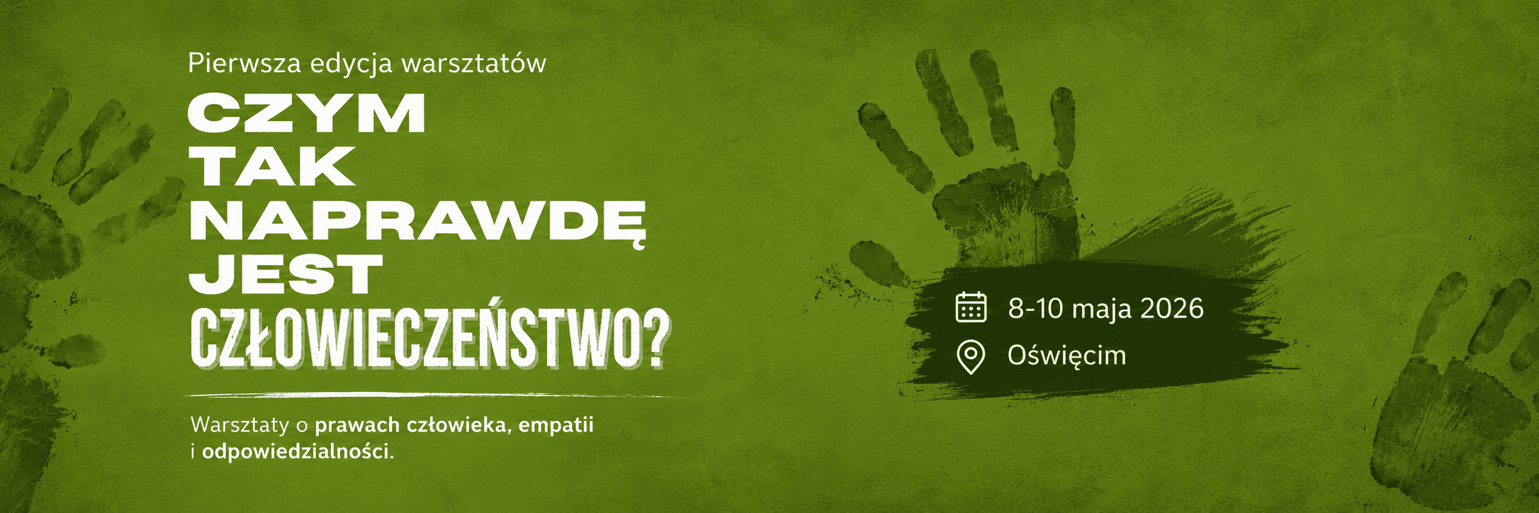 Warsztaty "Czym tak naprawdę jest człowieczeństwo"