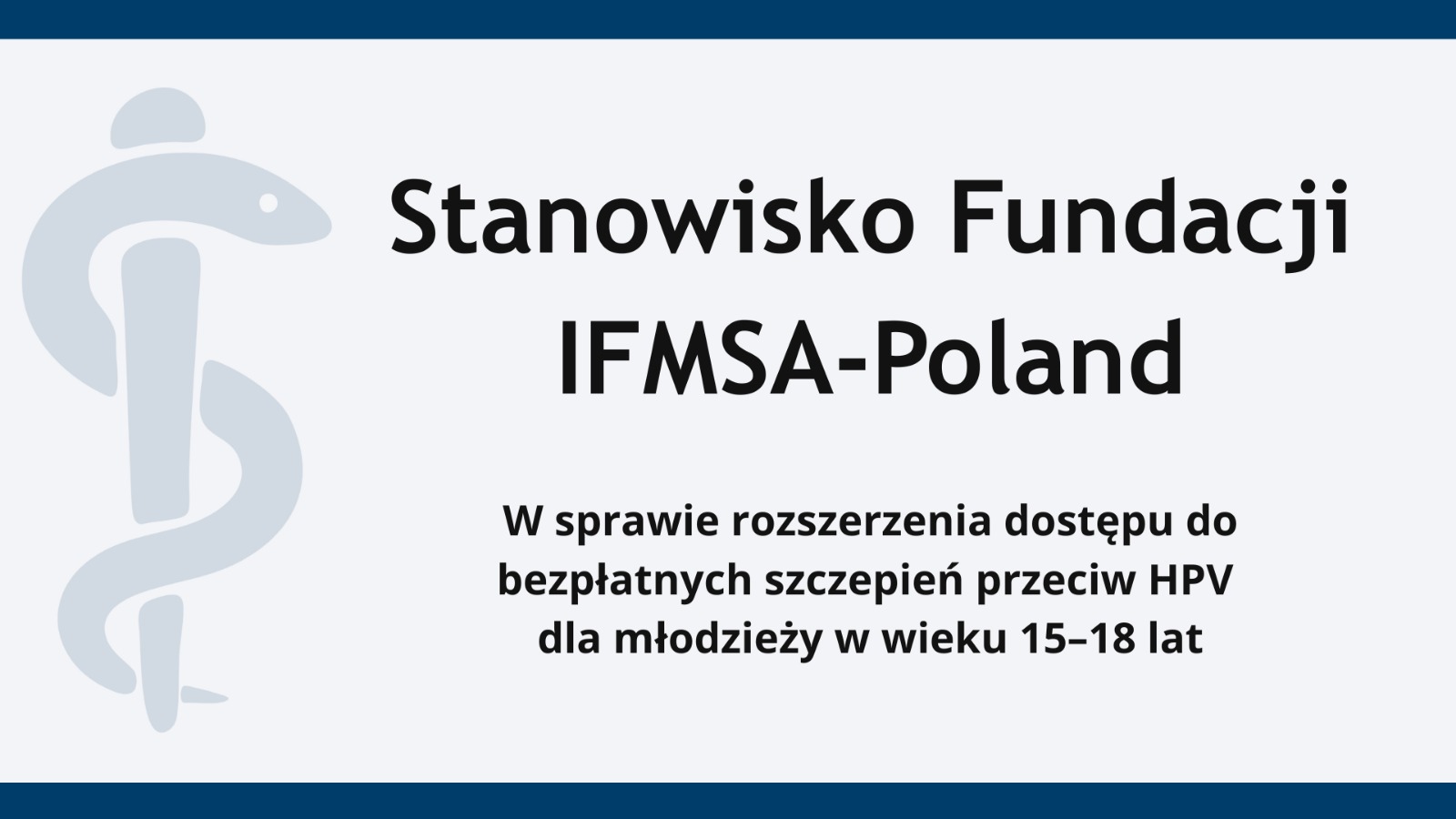 Fundacja IFMSA-Poland popiera rozszerzenie programu bezpłatnych szczepień przeciw HPV